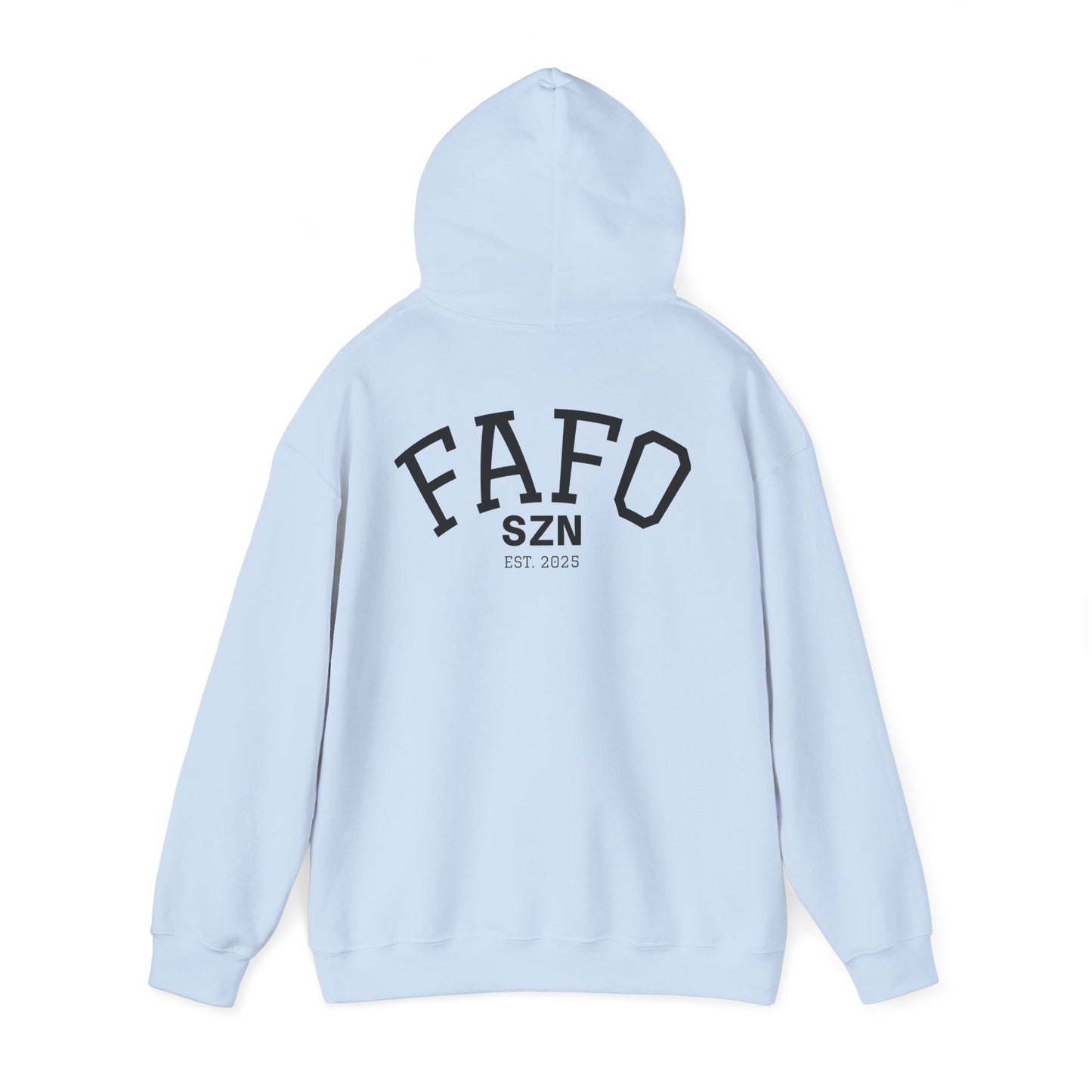 FAFO SZN Hoodie