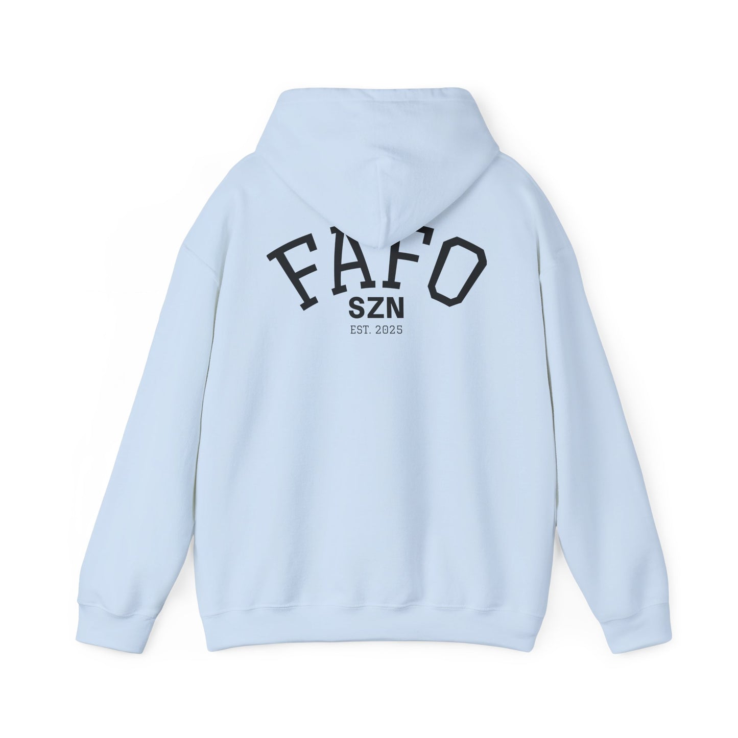 FAFO SZN Hoodie
