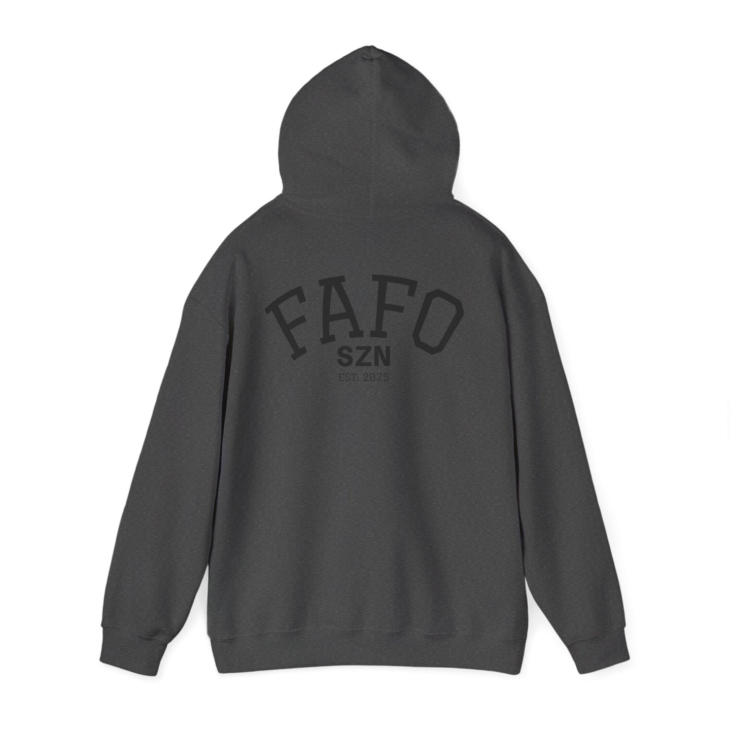 FAFO SZN Hoodie