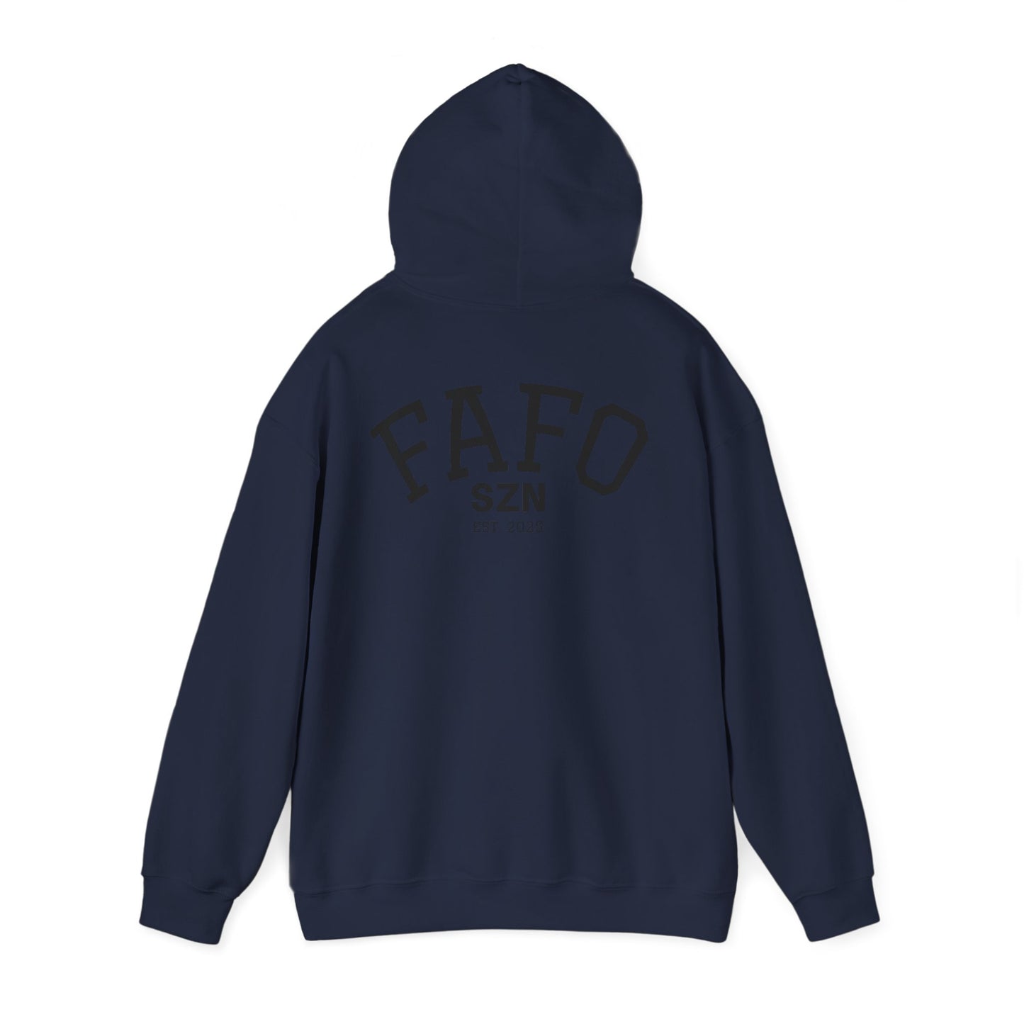 FAFO SZN Hoodie