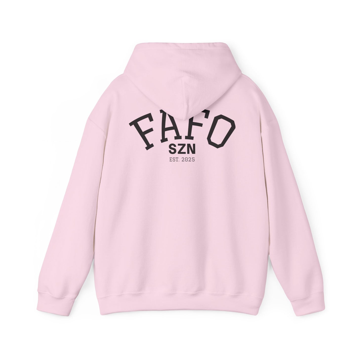 FAFO SZN Hoodie