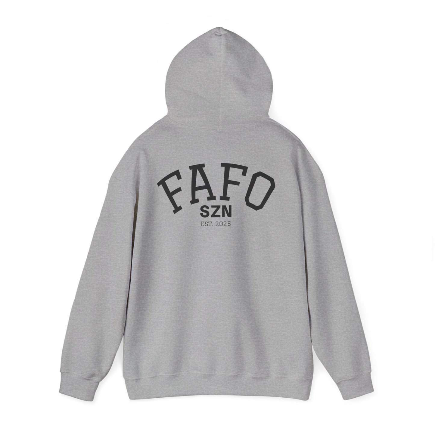FAFO SZN Hoodie