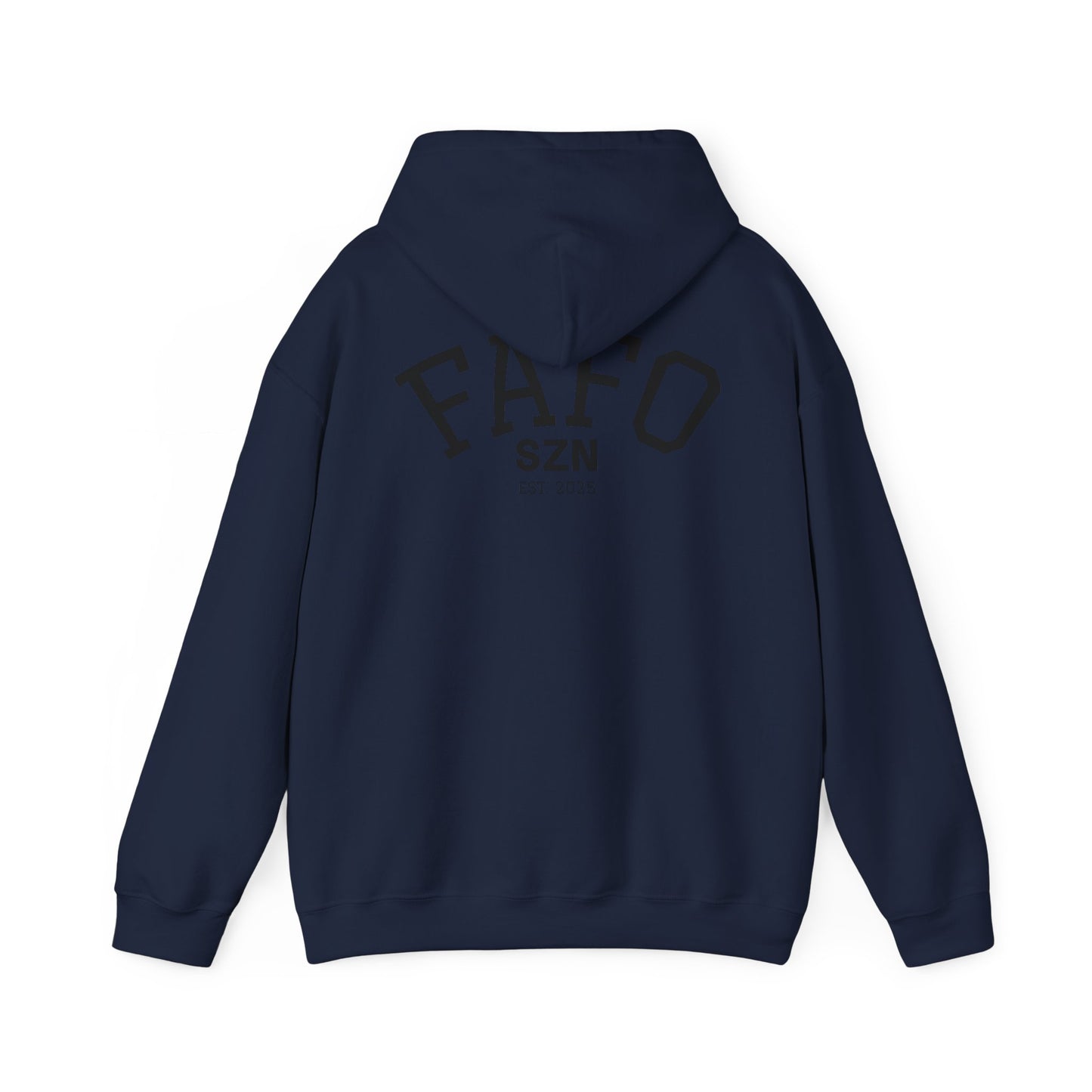 FAFO SZN Hoodie